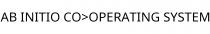 AB INITIO CO>OPERATING SYSTEM
