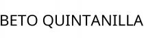 BETO QUINTANILLA