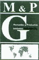 M & P G MERCADOS Y PRODUCTOS GLOBALES