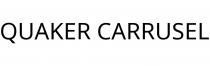 QUAKER CARRUSEL