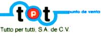 TPT PUNTO DE VENTA. TUTTO PER TUTTI; S.A. DE C.V.