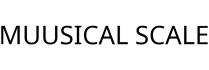 MUUSICAL SCALE