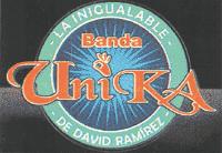 LA INIGUALABLE BANDA UNIKA DE DAVID RAMIREZ