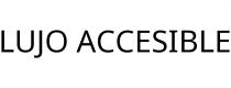 LUJO ACCESIBLE