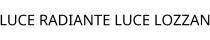LUCE RADIANTE LUCE LOZZAN