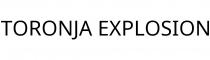 TORONJA EXPLOSION
