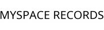 MYSPACE RECORDS