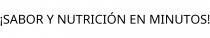¡SABOR Y NUTRICIÓN EN MINUTOS!