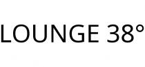 LOUNGE 38°