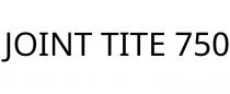 JOINT TITE 750