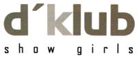 D'KLUB SHOW GIRLS