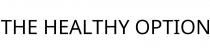 THE HEALTHY OPTION