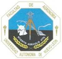 FACULTAD DE AGRONOMIA SCIENTIA AGRICOLIS VITA UNIVERSIDAD AUTONOMA DE NUEVO LEON