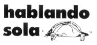 HABLANDO SOLA