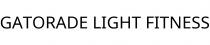 GATORADE LIGHT FITNESS