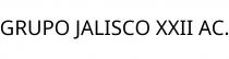 GRUPO JALISCO XXII AC.