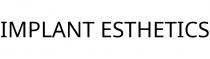 IMPLANT ESTHETICS
