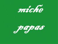 MICHE PAPAS