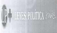 LP LEYES; POLÍTICA Y MÁS.