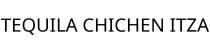 TEQUILA CHICHEN ITZA