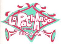 LA PACHANGA STEREO 840 A.M.