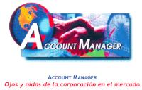 ACCOUNT MANAGER-OJOS Y OÍDOS DE LA CORPORACIÓN EN EL MERCADO