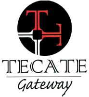 TECATE GATEWAY