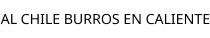 AL CHILE BURROS EN CALIENTE