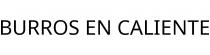 BURROS EN CALIENTE