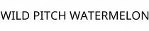 WILD PITCH WATERMELON