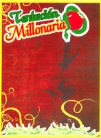 TENTACIÓN MILLONARIA