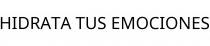HIDRATA TUS EMOCIONES