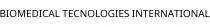 BIOMEDICAL TECNOLOGIES INTERNATIONAL