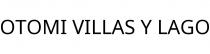OTOMI VILLAS Y LAGO