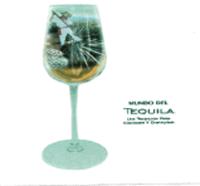 MUNDO DEL TEQUILA UNA TRADICION PARA CONOCER Y DISFRUTAR