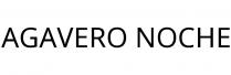 AGAVERO NOCHE