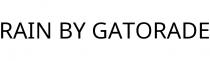 RAIN BY GATORADE