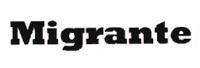 MIGRANTE