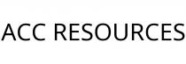 ACC RESOURCES