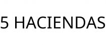 5 HACIENDAS