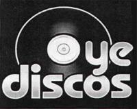 YE DISCOS