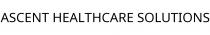 ASCENT HEALTHCARE SOLUTIONS