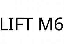 LIFT M6