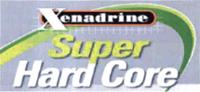XENADRINE SUPER HARD CORE