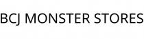 BCJ MONSTER STORES