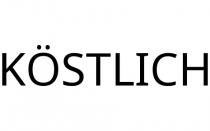 KÖSTLICH