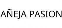 AÑEJA PASION