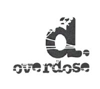 D. OVERDOSE