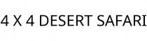 4 X 4 DESERT SAFARI