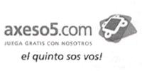 AXESO5.COM JUEGA GRATIS CON NOSOTROS EL QUINTO SOS VOS!